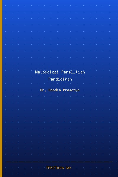 Metodologi Penelitian Pendidikan