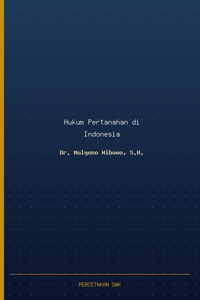 Hukum Pertanahan di Indonesia
